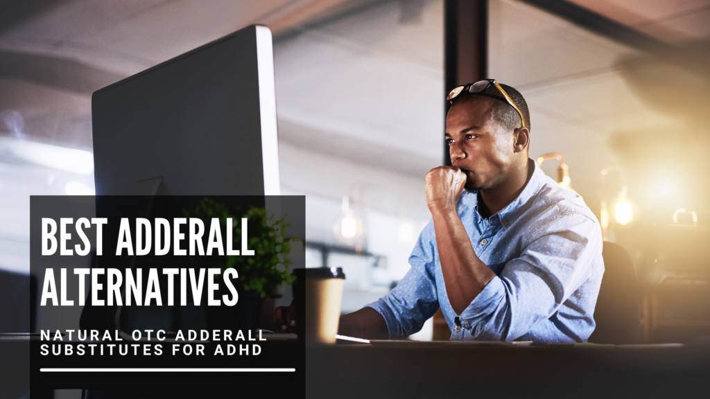 Best-Adderall-Alternatives